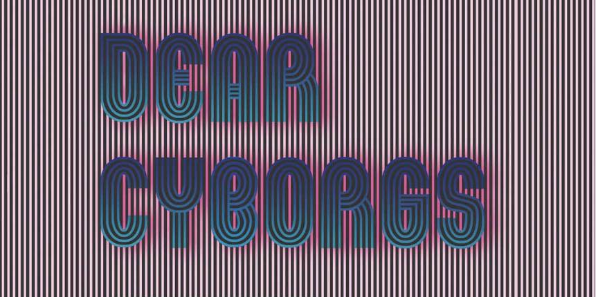 Strange Futures Book Club: Dear Cyborgs