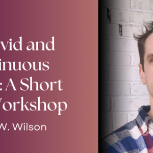 The Vivid and Continuous Dream: A Short Story Workshop